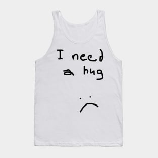 I Need a Hug Tank Top